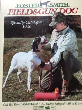 1992 Foster & Smith Field And Gun Dog Spring Catalogue